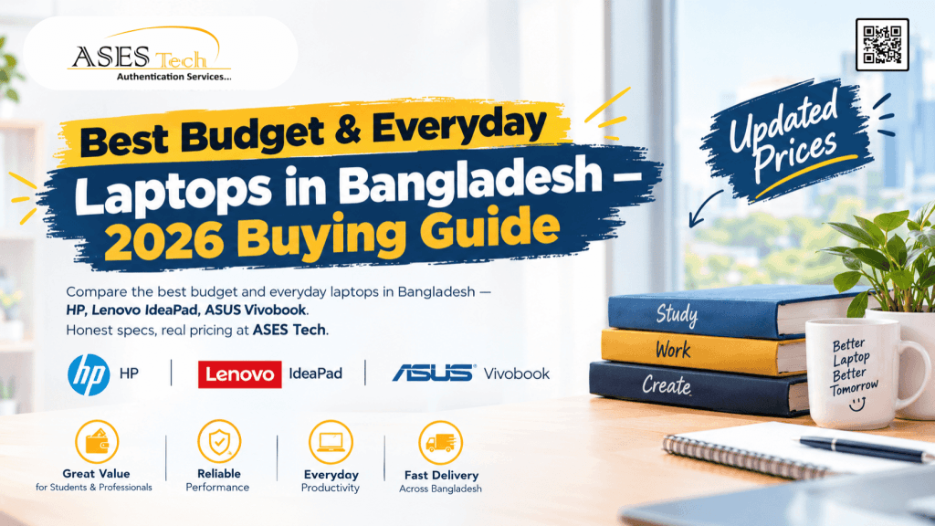 Best Budget & Everyday Laptops in Bangladesh